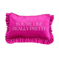 You're Like Really Pretty Ruffle Pouch